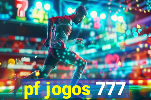 pf jogos 777